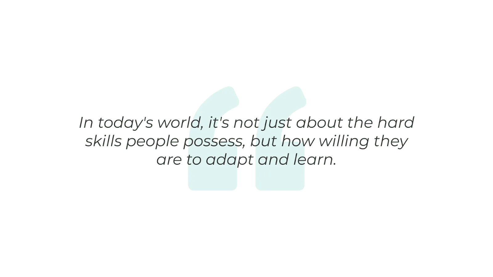 Quote about adaptability and learning